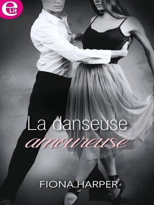 cover image of La danseuse amoureuse